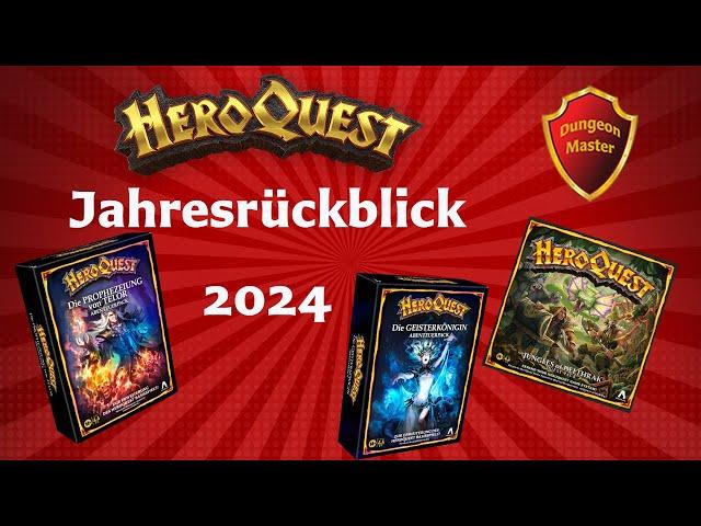 HeroQuest Rückblick 2024 - Was haben wir bekommen?