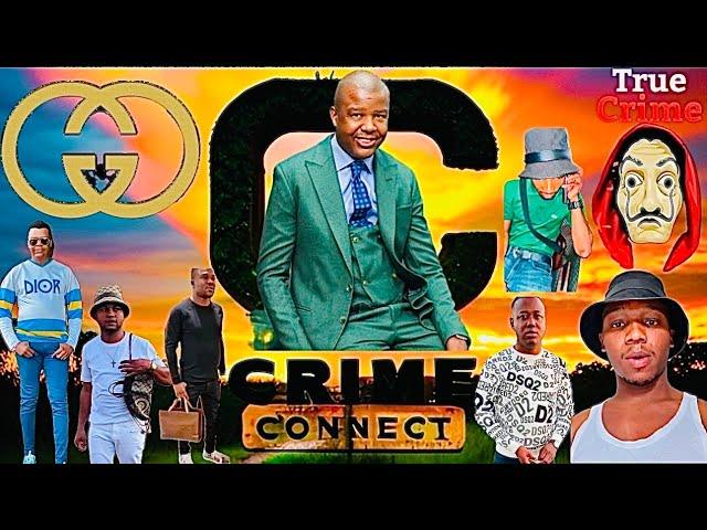 The Story of The Pretoria Gucci Gang Part 1 | Crime Connect True Crime