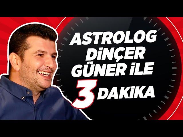 Dinçer Güner ile 3 Dakika | Seyhan Erdağ