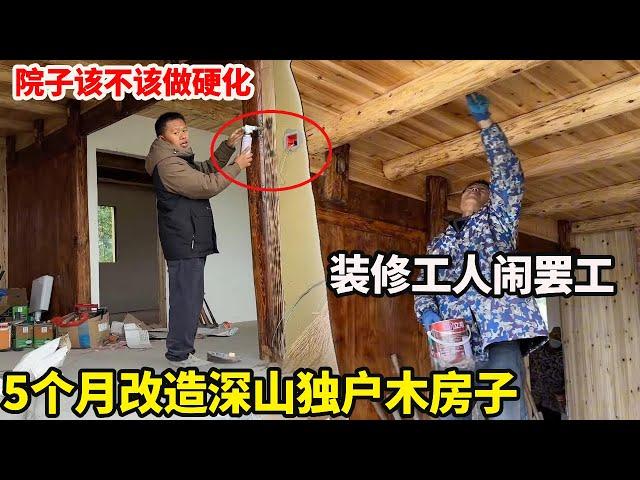 It took 5 months to renovate the dilapidated wooden house  and there was a problem with painting an