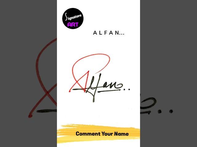 Alfan Name Signature Style | Alfan Unique Signature |  A Letter Style #signature