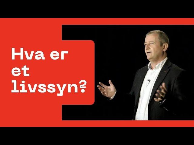 Hva er et livssyn?