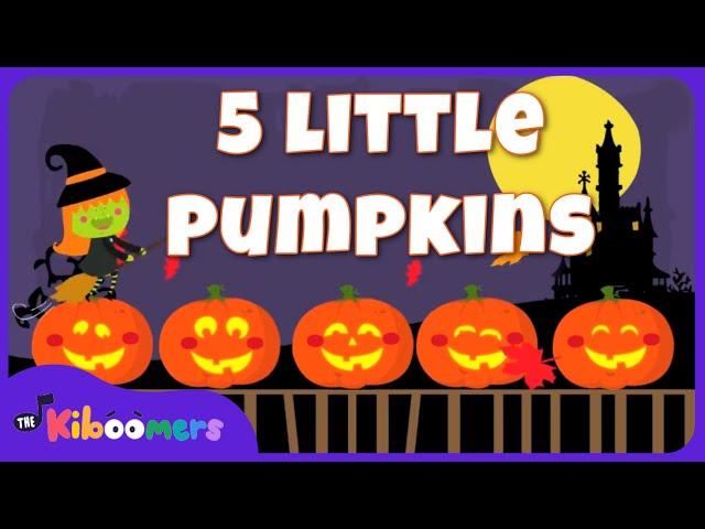 Five Little Pumpkins Halloween Song | Sing and Count with The Kiboomers