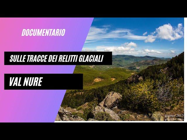 SULLE TRACCE DEI RELITTI GLACIALI