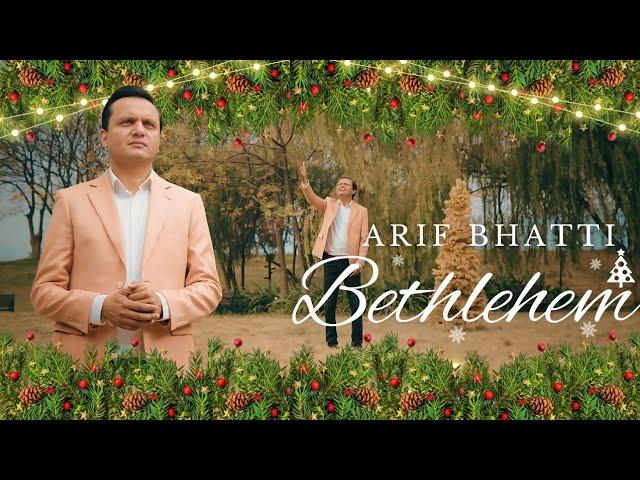 Bethleham Main - Arif Bhatti | New Christmas Song 2023