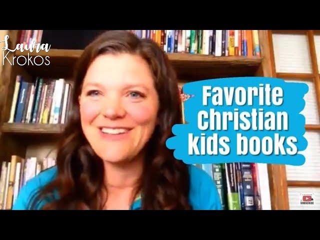 Favorite Christian Kids Books