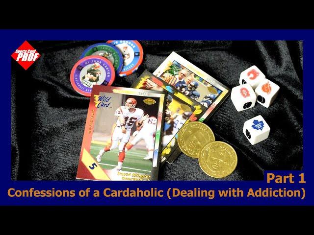Confessions of a Card-aholic (Dealing with Addiction)