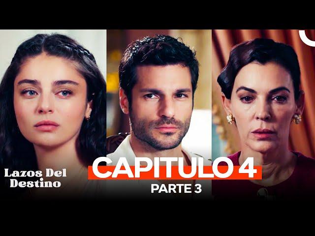 Lazos Del Destino Capitulo 4 Parte 3