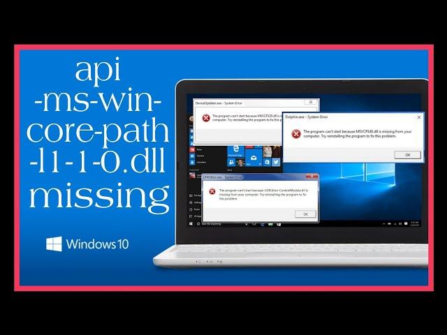 api-ms-win-core-path-l1-1-0.dll is missing | How to Fix | Windows 7/10/11