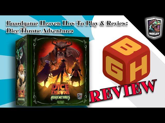 Boardgame Heaven How To Play & Review 172: Dice Throne Adventures (Roxley Games)