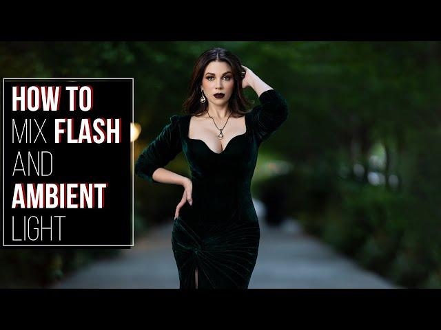 Mix Flash and Ambient Light To Create Stunning Portraits