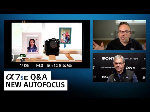 a7S III Autofocus System | Sony Alpha Universe