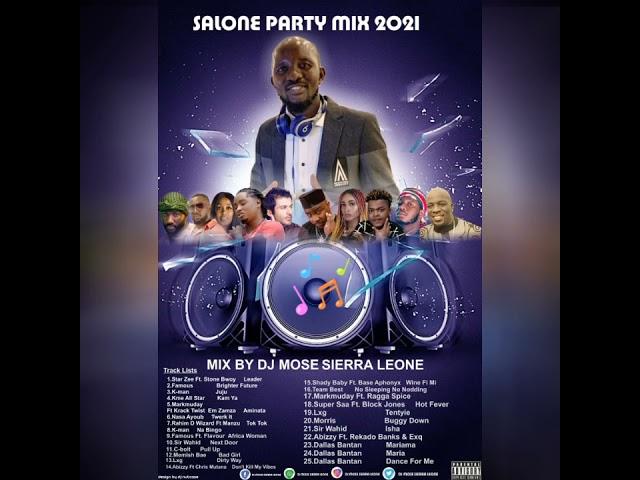 Salone party mix by dj mose sierra leone