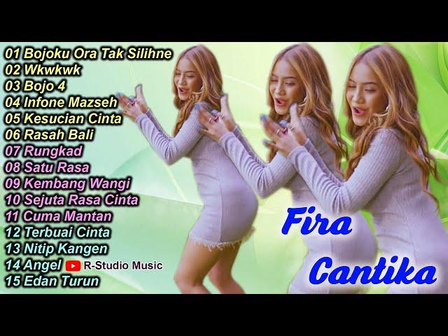 Fira Cantika - Bojoku Ora Tak Silihne, Wkwkwk (Official Music) | Full Album Remix Terbaru