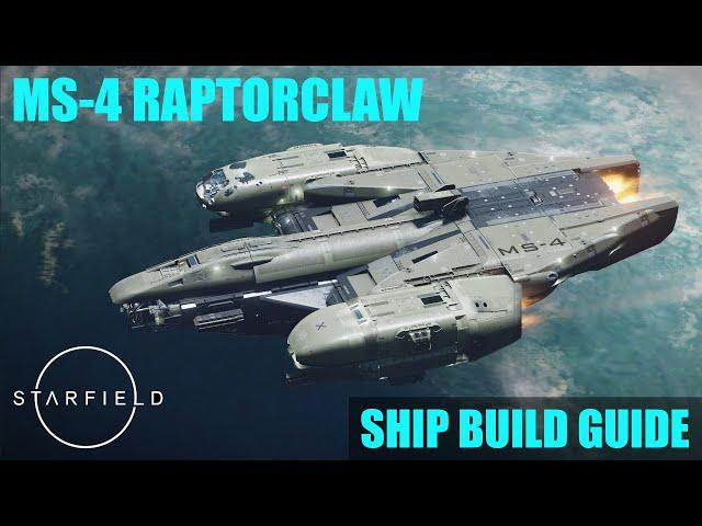 Starfield Ship Building Guide - MS-4 Raptorclaw Mercenary Ship Build