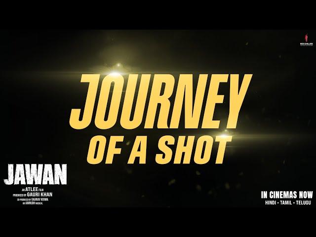 Jawan | Journey of a Shot | Shah Rukh Khan | Vijay Sethupathi | Atlee | Nayanthara | Deepika P