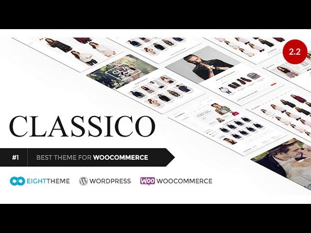 Classico - Responsive WooCommerce WordPress Theme | Themeforest Website Templates and Themes