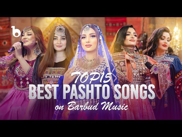 TOP15 - Best Pashto Songs on Barbud Music | بهترین آهنگ های پشتو