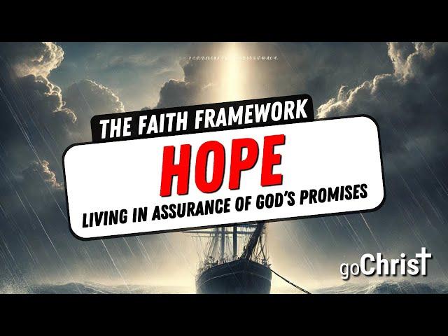 Hope - Living in Assurance of God’s Promises