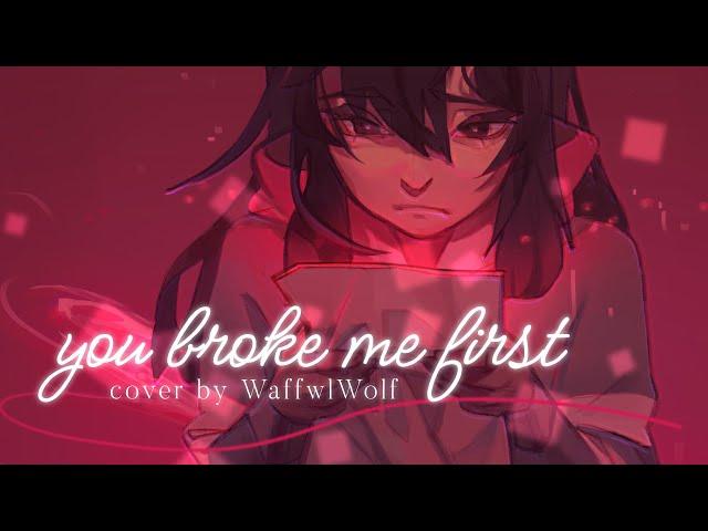 TateMcRae - You Broke Me First (Other POV by WaffwlWolf)