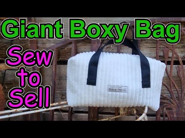 Sew to Sell Giant Boxy Bag how to sew large zippered pouch with no raw edges fully lined easy to sew