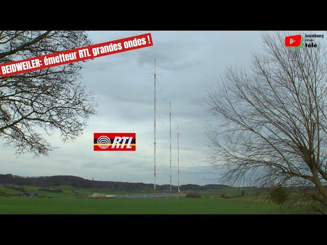 BEIDWEILER |   RTL émetteur grandes ondes  |  Luxembourg Bretagne Télé 