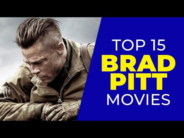 Top 15 Brad Pitt Movies | Film List | Sobak Pakhi