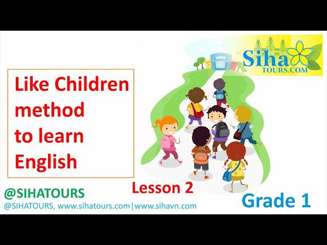 Like children Method to learn English Grade 1 lesson 2