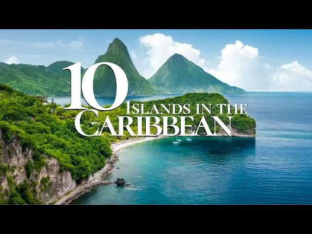 10 Most Beautiful Islands to Visit in the Caribbean ️ | Caribbean Islands Guide