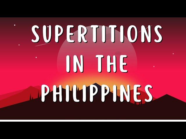 " The Mysterious Superstitions of the Philippines: Discover the Fascinating Beliefs and Traditions"