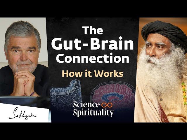 Gut Microbiome, Fermented Foods & the Power of Your Second Brain | Dr. Emeran Mayer & Sadhguru