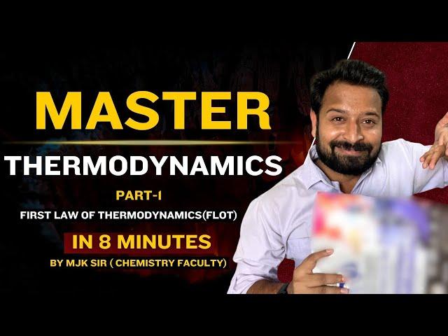 How to Study Thermodynamics For JEE |11th Chemistry |MJK Sir