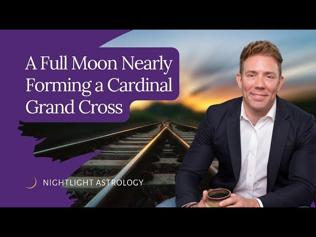 A Full Moon Nearly Forming a Cardinal Grand Cross