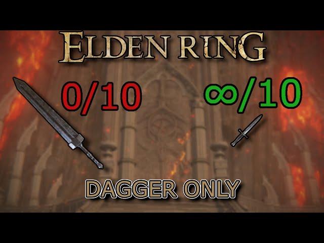 Elden Ring, but with an ordinary Dagger