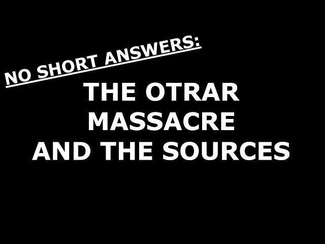 The Otrar Massacre and the Sources