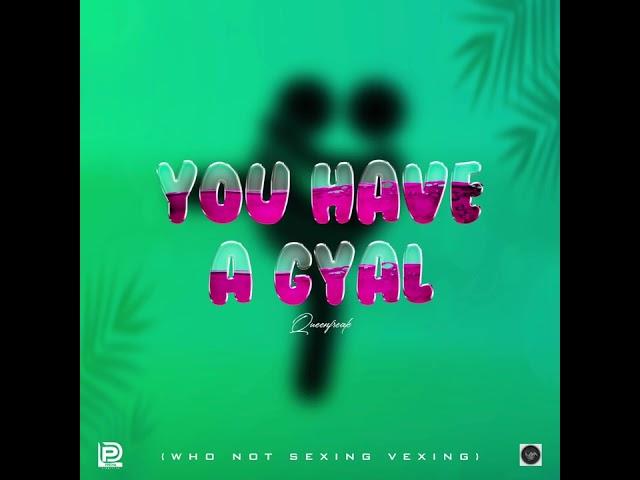 Lady Lava - You Have Ah Gyal (Who Nuh Sexing Vexing) (Raw)