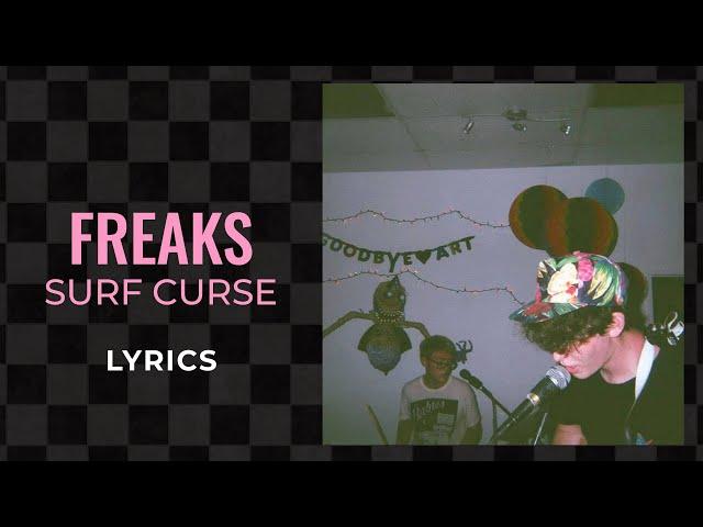 Surf Curse - Freaks (LYRICS) “I dream of you almost every night hopefully I won't wake”