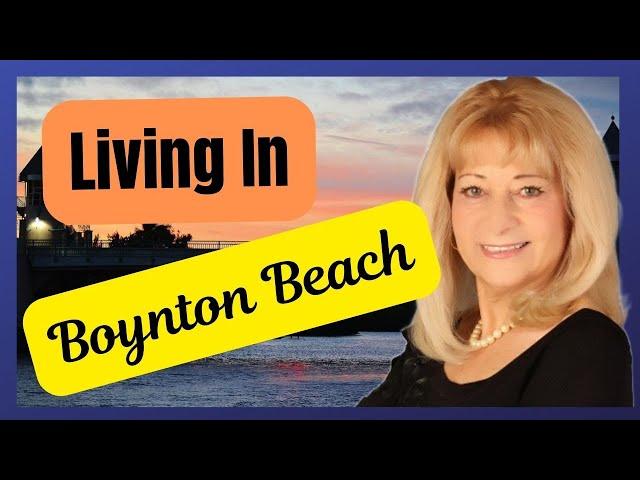 Discover the Top Reasons to Live in Boynton Beach, Florida