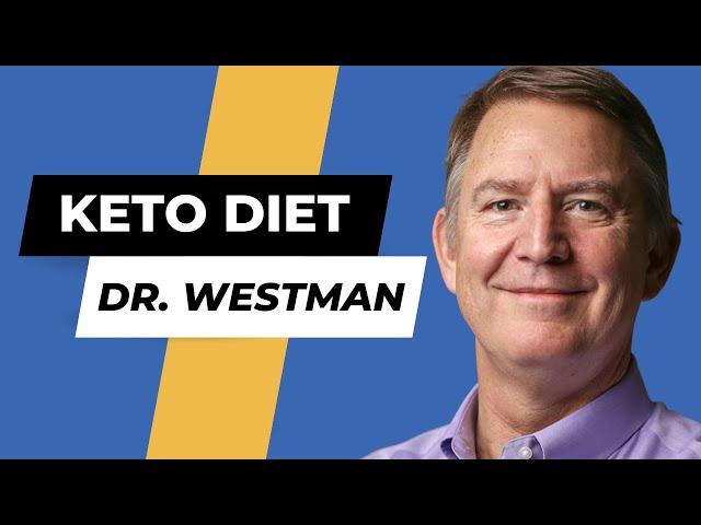 Keto Diet Tips For Long Term Success With Dr. Eric Westman