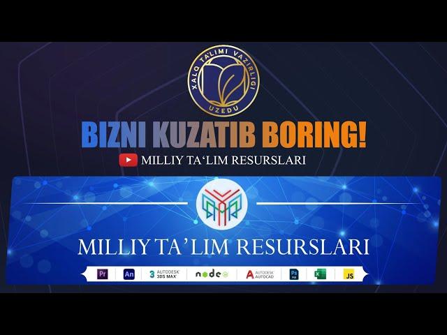 Milliy ta'lim resurslari kanaliga xush kelibsiz!