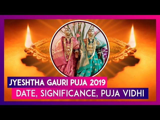 Jyeshtha Gauri Puja 2019: Date, Significance & Puja Vidhi Of Gauri Pujan During Ganeshotsav