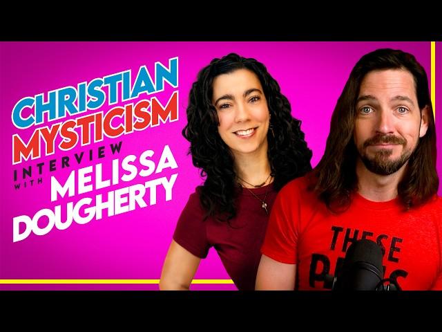 My Interview With Melissa Dougherty - Christian Mysticism and New Thought in the Church