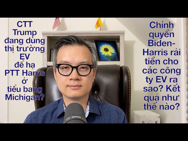 Gậy ông đập lưng ông: CTT Trump dùng thị trường xe điện để hạ PTT Harris tại tiểu bang Michigan?