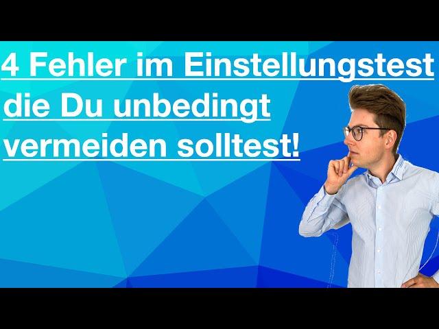 4 Fehler im Einstellungstest | Auswahlverfahren erfolgreich meistern | beamtentest-vorbereitung.de