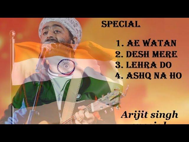 Desh bhakti song || Arijit Singh Desh bhakti song || ae watan | desh mere | lehra do | ashq na ho |