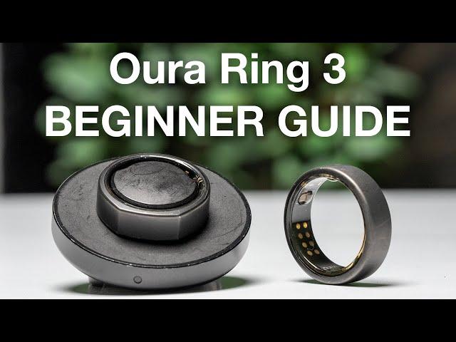 Oura Ring Gen3: Ultimate Beginner's Guide