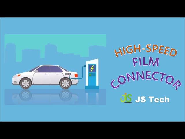 High-speed film connection device, JStech