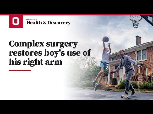 Complex surgery restores boy's use of his right arm | Ohio State Medical Center