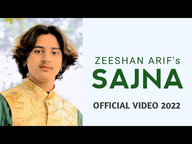 Sajna  ( Official Video ) Zeeshan Arif | New Punjabi Song 2022 | Latest Songs | Suristaan Music