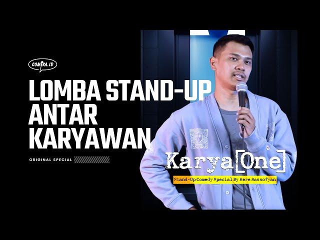 Lomba Stand-Up Antar Karyawan - Karya[One] oleh Rere Rassofyan